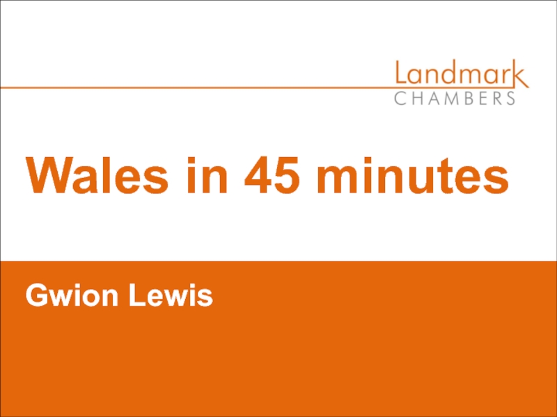 Wales in 45 minutes