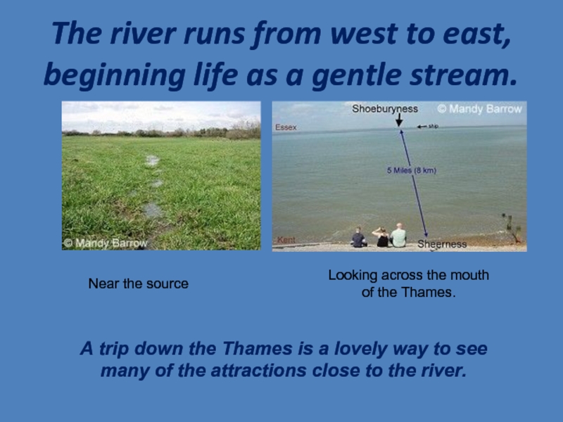 The thames текст 8 класс. The Thames Runs from West to East. Take a trip along the Thames презентация 10 класс. Thames River on the Map. The Thames Worksheet.