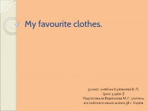 My favourite clothes