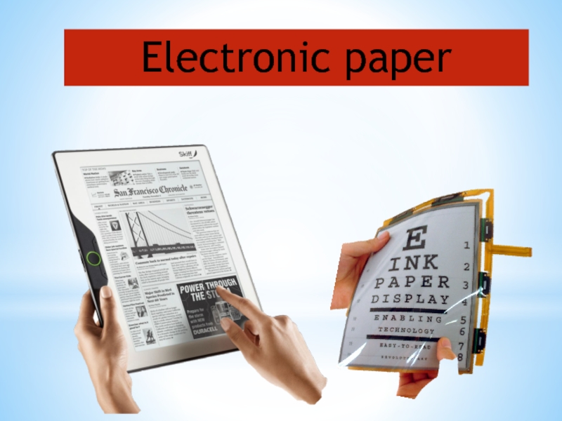 Презентация Electronic paper