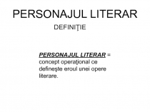 PERSONAJUL LITERAR