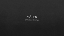vAses