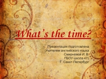What's the time? 5 класс
