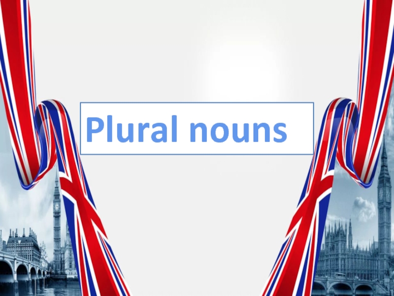 Презентация P lural nouns