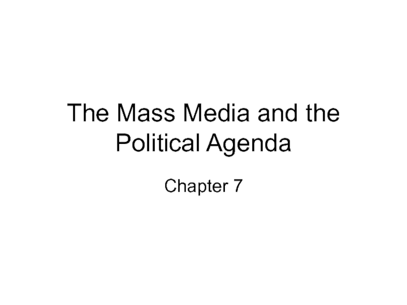 The Mass Media and the Political Agenda