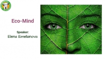 Eco-Mind
Speaker :
Elena Emelianova