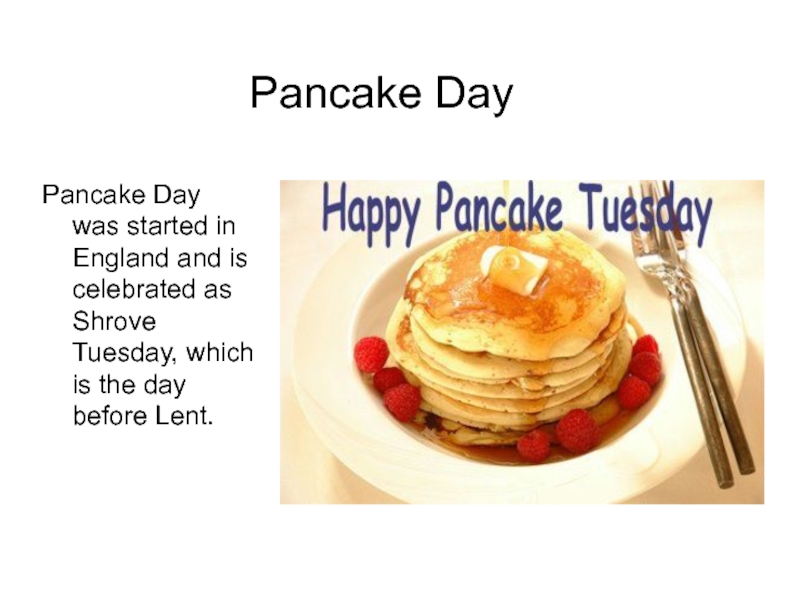 Shrove перевод. Проект Pancake Day. Pancake Day традиции в Англии. День панкейков в Великобритании. Панкейк дей в Великобритании.