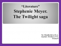 Презентация  Stephenie Meyer