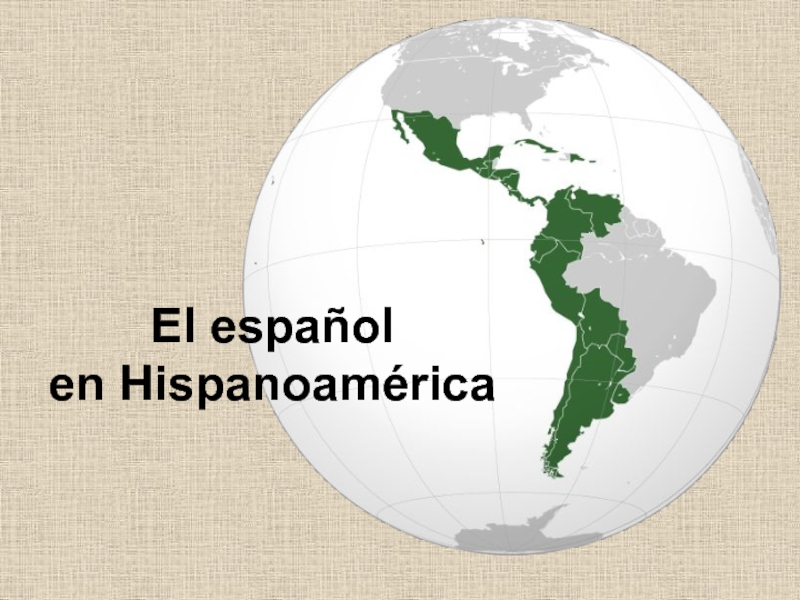 El español en Hispanoam érica