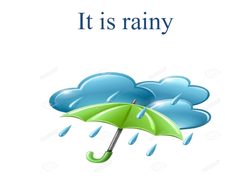 It rain rain rained last week. It is Rainy. Карточки Rainy. It is raining. It is Rainy картинка для детей.