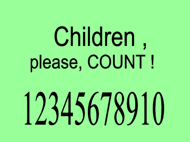 Презентация Children, please, count