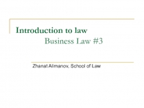 Introduction to law Business Law #3