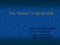The “Mother” of Barbie Doll