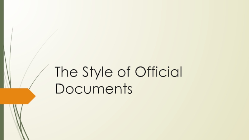 The Style of Official Documents 