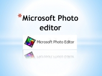 Microsoft Photo editor