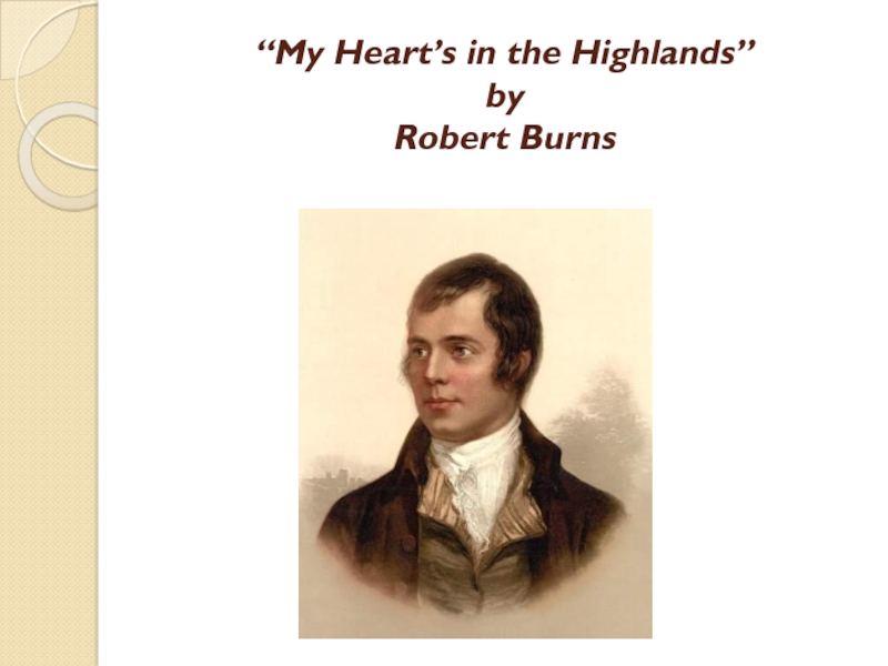 Robert burns my heart