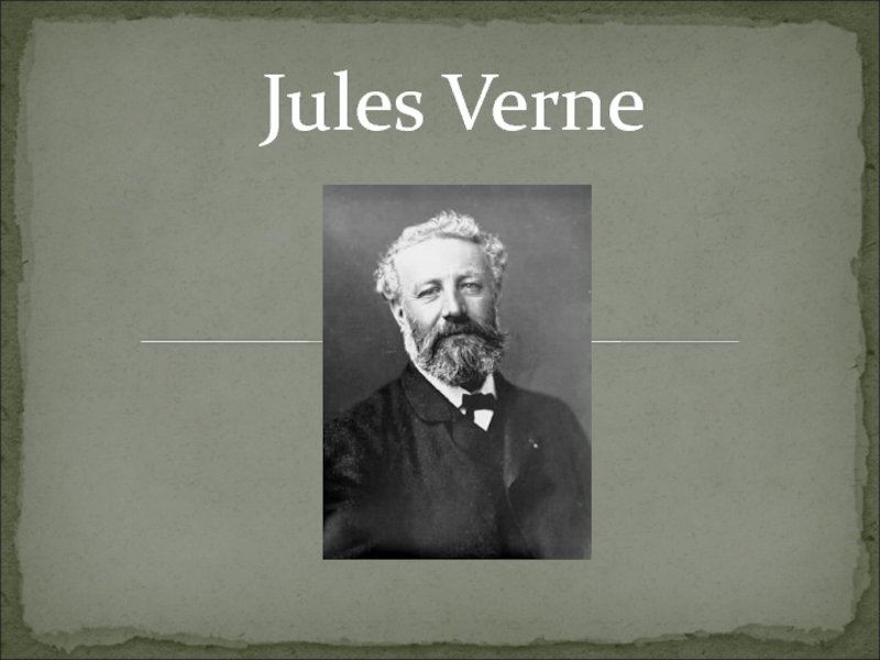 Презентация Jules Verne 10 класс