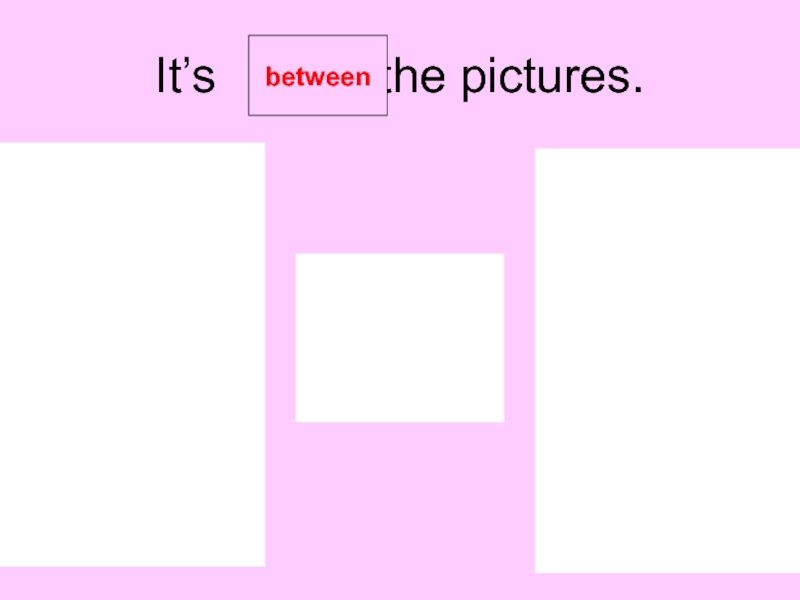 Between the pictures