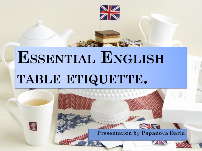 Essential English table etiquette