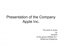 Presentation of the Company Apple Inc