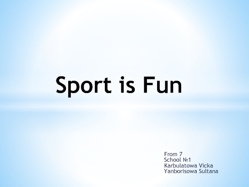 Sport is Fun