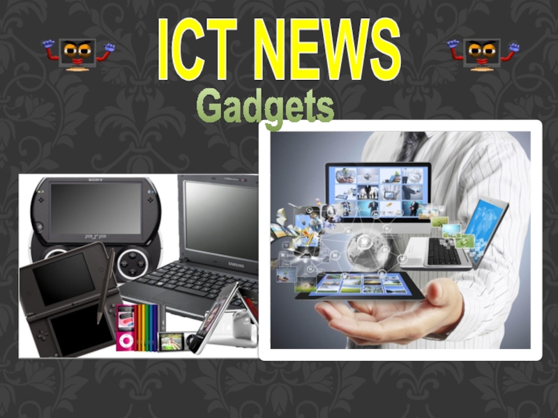 Gadgets
ICT NEWS