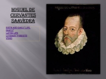 Miguel de Cervantes Saavedra
