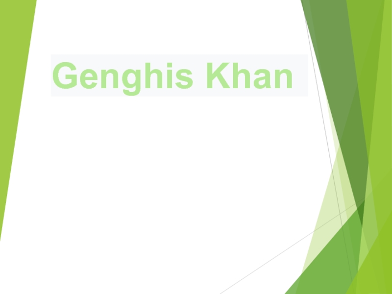 Genghis Khan