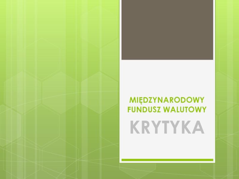 MIĘDZYNARODOWY FUNDUSZ WALUTOWY