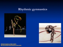 Rhythmic gymnastics