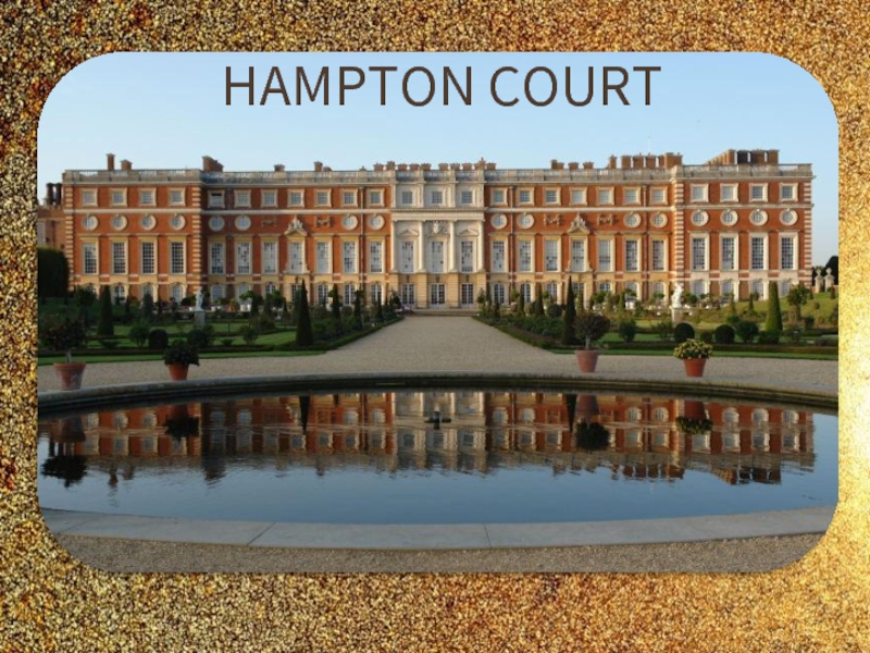 Hampton Court