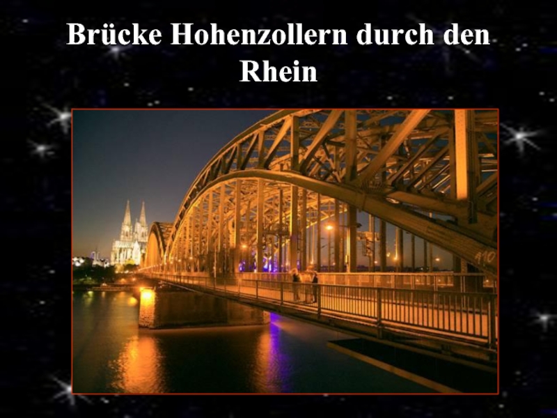 Brücke Hohenzollern durch den Rhein