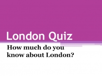 London Quiz