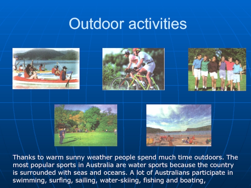 Australians are in many. Popular Sports in the Australia. The most popular Sports. Outdoor activities перевод. Спорт в Австралии.