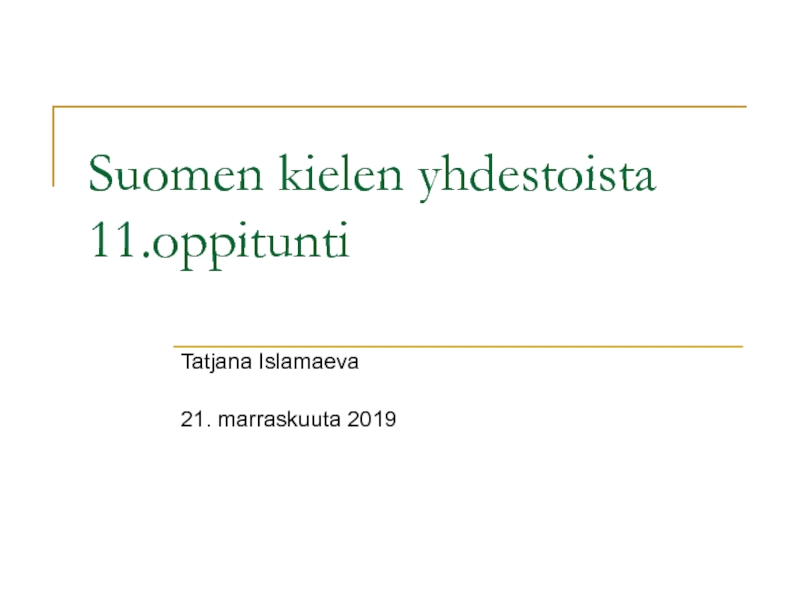 Suomen kielen yhdestoista 11.oppitunti