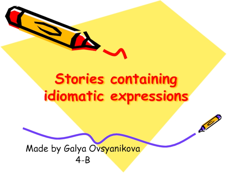 Stories containing idiomatic expressions