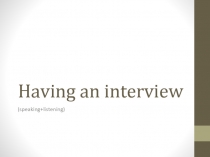 Having an interview 9 класс