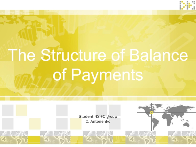 The Structure of Balance of Payments