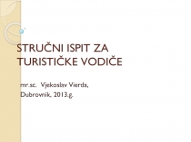STRUČNI ISPIT ZA TURISTIČKE VODIČE