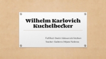 Wilhelm Karlovich Kuchelbecker