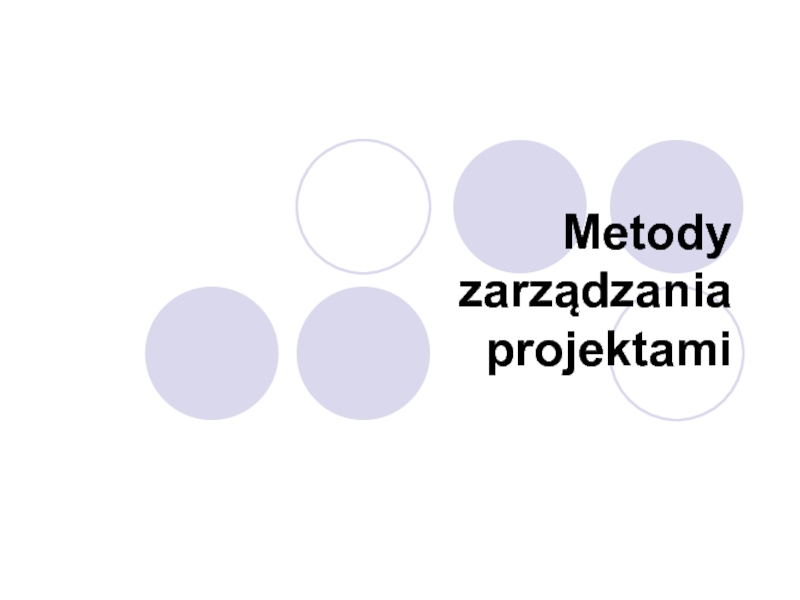 Презентация Metody zarządzania projektami