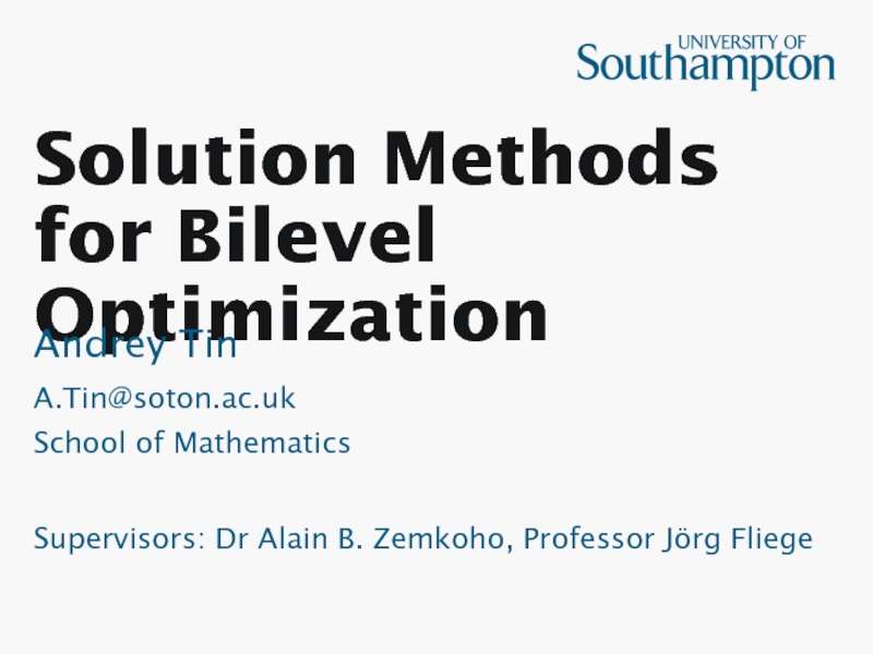 Презентация Solution Methods for Bilevel Optimization