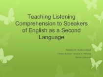 Teaching Listening Comprehension to Speakers of English as a Second Language