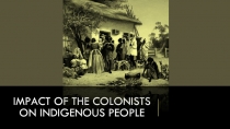 Impact of the Colonists 