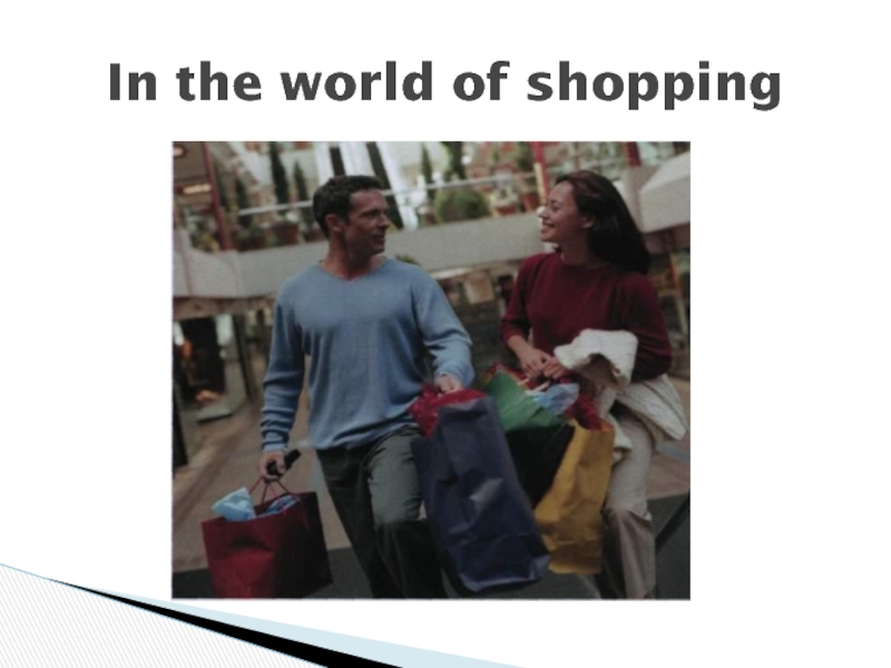Презентация In the world of shopping 6 класс