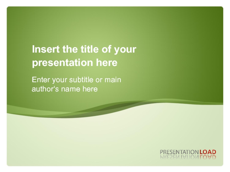 Insert the title of your presentation here