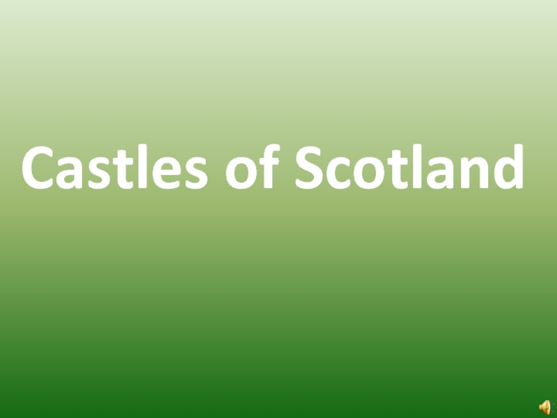 Castels of Scotland