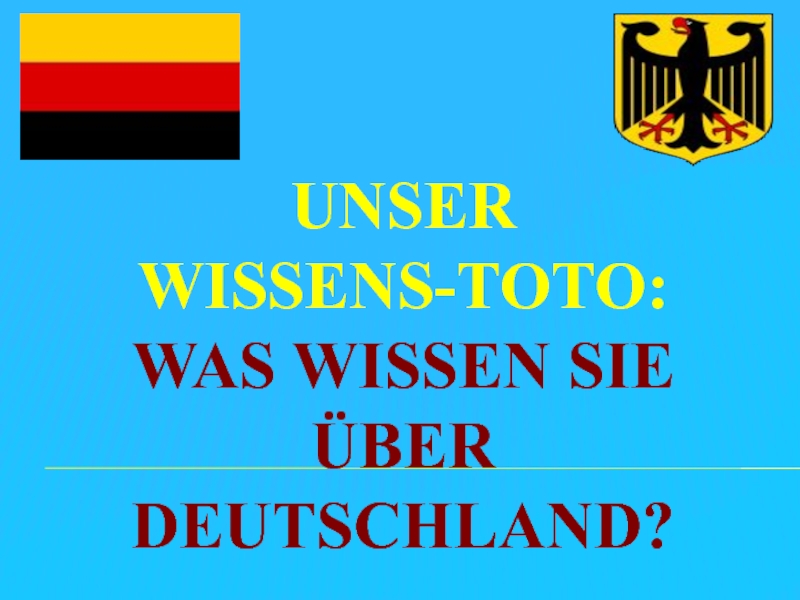 Was wissen sie über Deutschland?