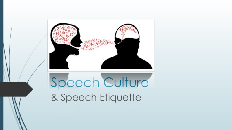 Speech Culture 