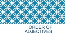 Order of adjectives
